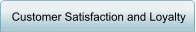 Customer Satisfaction and Loyalty